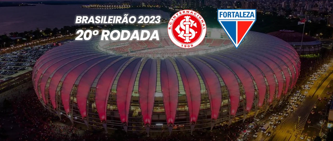 Onde assistir ao Internacional vs Fortaleza ao vivo pela 20ª rodada do Brasileirão 2023