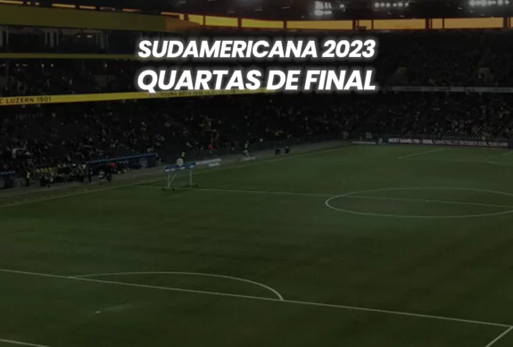 Copa Sudamericana 2023 - Quartas de Final