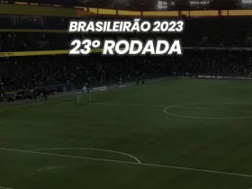 Brasileirão 2023 - 23º Rodada