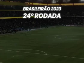 Brasileirão 2023 - 24º Rodada