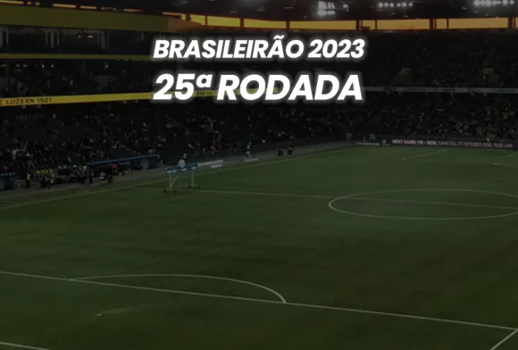 Brasileirão 2023 - 25º Rodada