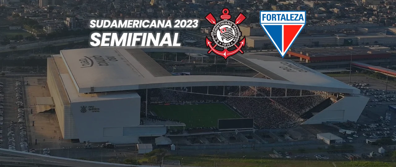 Onde assistir ao Corinthians vs Fortaleza ao vivo pela semifinal da Sudamericana 2023